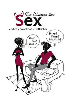 Die Wahrheit über Sex