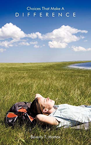 Choices That Make a Difference: For Women Who Desire God's Best