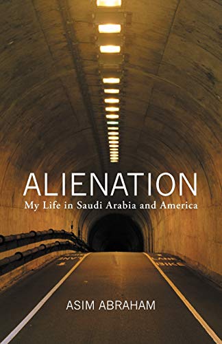 Alienation: My Life in Saudi Arabia and America