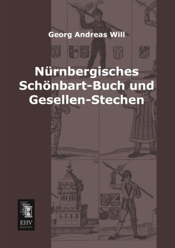 Nuernbergisches Schoenbart-Buch und Gesellen-Stechen