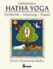 Geheimnis Hatha-Yoga. Symbolik - Deutung - Praxis