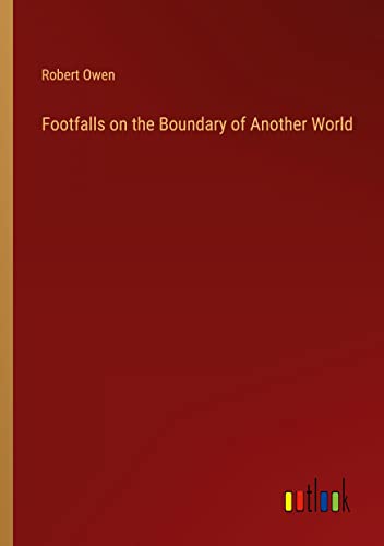 Footfalls on the Boundary of Another World