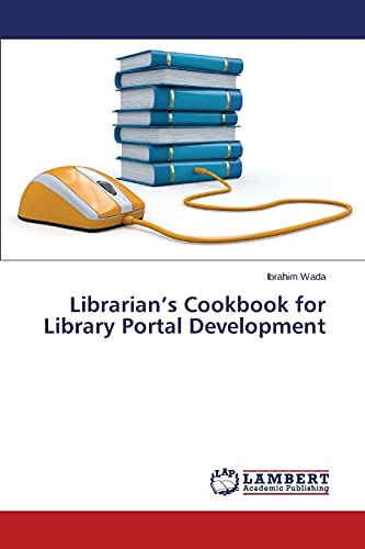 Librarian’s Cookbook for Library Portal Development