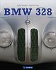BMW 328: Von der Rennsportlegende bis zur Ikone der Automobilgeschichte - ein fesselnder Bildband über Faszination, Entwicklung, Technik und Details mit meisterhaften Fotos auf 160 Seiten