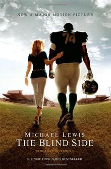 The Blind Side: (Movie Tie-in Edition): Evolution of a Game