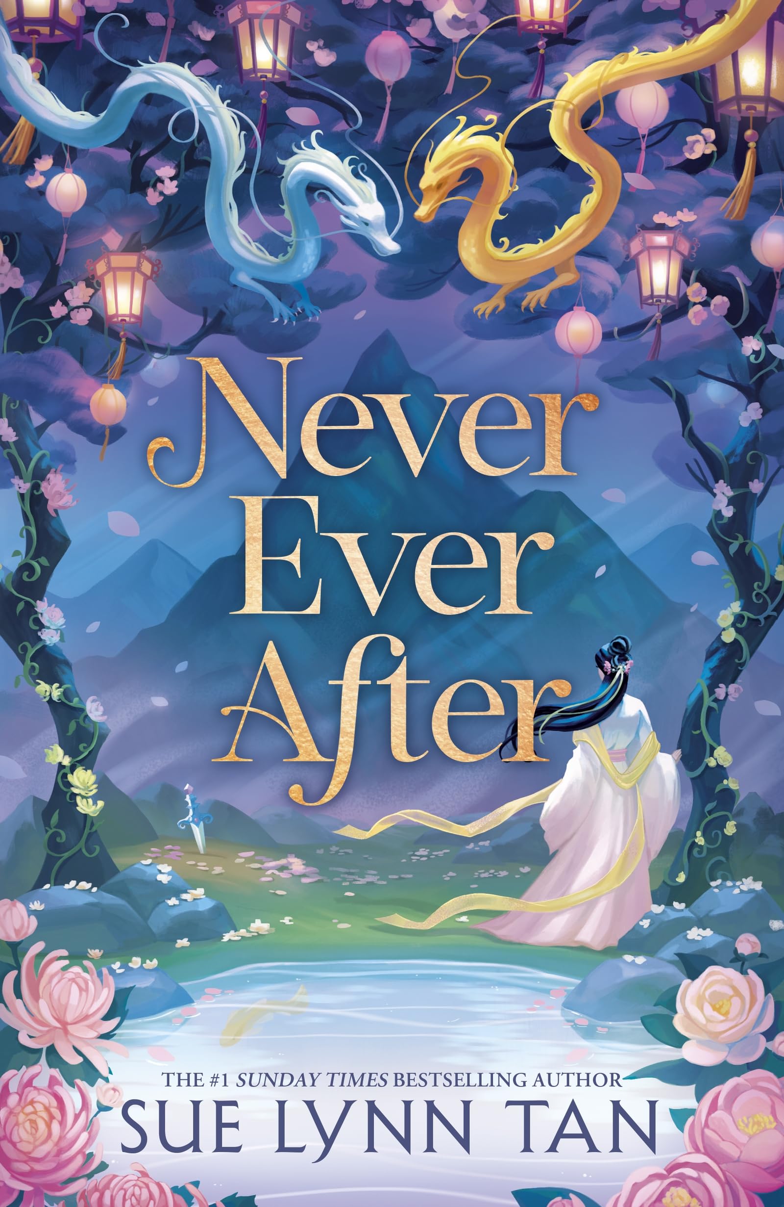 Never Ever After: a beautifully-woven fairy tale inspired romantic fantasy from a Sunday Times bestselling author