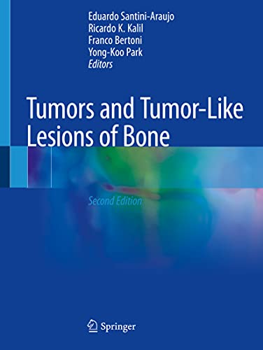 Tumors and Tumor-Like Lesions of Bone