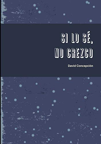 Si lo sé, no crezco