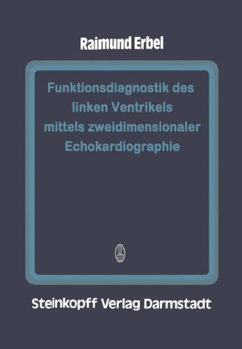 Funktionsdiagnostik des linken Ventrikels mittels zweidimensionaler Echokardiographie