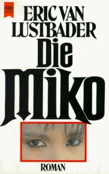 Die Miko. Roman.