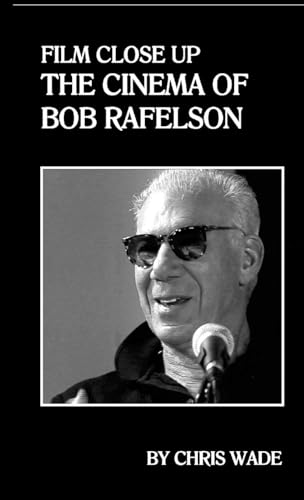 Film Close Up: The Cinema of Bob Rafelson