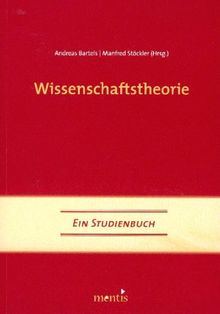 Wissenschaftstheorie: Ein Studienbuch