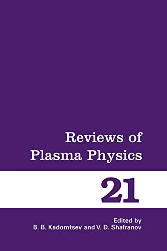 Reviews of Plasma Physics (Reviews of Plasma Physics, 21, Band 21)