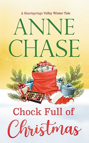 Chock Full of Christmas (Heartsprings Valley Winter Tale, Band 5)