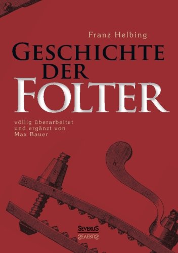 Geschichte der Folter