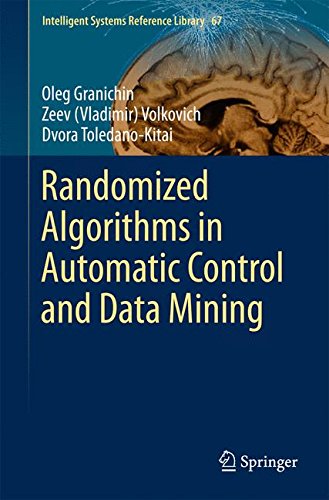 Randomized Algorithms in Automatic Control and Data Mining (Intelligent Systems Reference Library)
