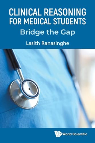 Clinical Reasoning for Medical Students: Bridge the Gap