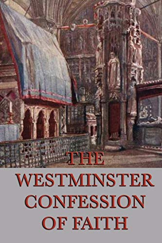 Anonymous Westminster Confession Of Faith