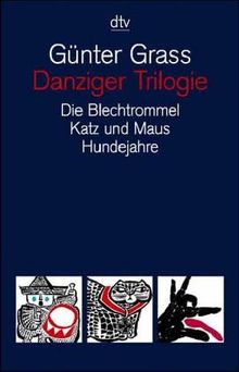 Danziger Trilogie: Die Blechtrommel / Katz Und Maus / Hundejahre