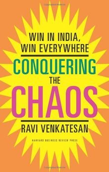 Conquering the Chaos: Win in India, Win Everywhere