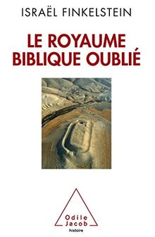 Le royaume biblique oublié