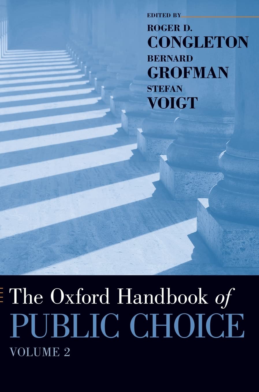 Oxford Handbook of Public Choice, Volume 2 (Oxford Handbooks, Band 2)