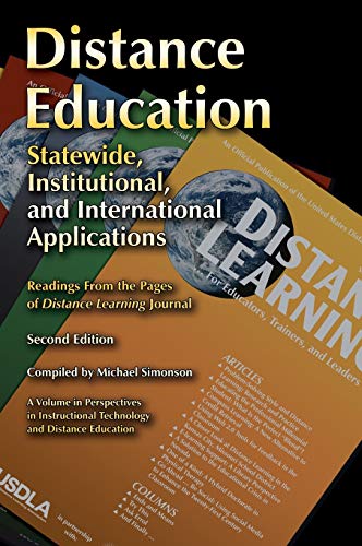 Distance Education: Statewide, Institutional, and International Applications of Distance Education, 2nd Edition(HC) (Perspectives in Instructional Technology and Distance Education)