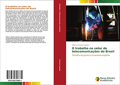 O trabalho no setor de telecomunicações do Brasil: Tendências gerais e empresas-espelho
