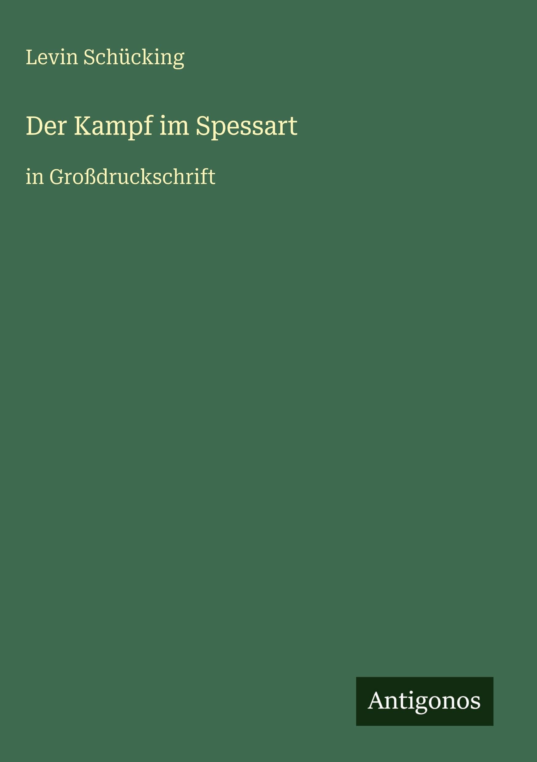 Der Kampf im Spessart: in Großdruckschrift