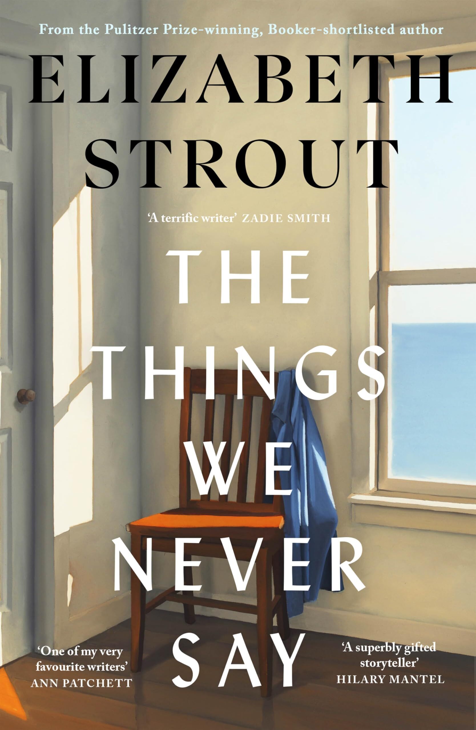 Strout, Elizabeth: The Things We Never Say