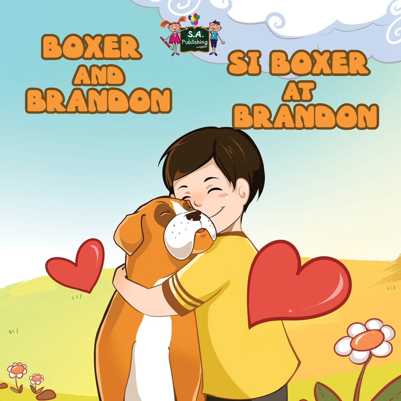 Boxer and Brandon (filipino kids books, filipino children's books): tagalog bilingual, filipino books for kids: English Tagalog Bilingual Edition (English Tagalog Bilingual Collection, Band 12)