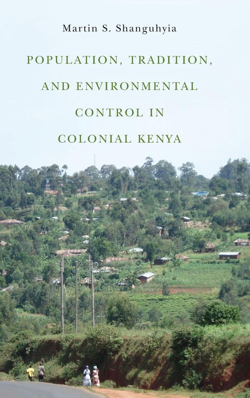 Population, Tradition, and Environmental Control in Colonial Kenya
