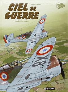 Ciel de guerre. Vol. 1. Les Diables rouges