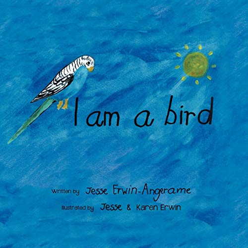 I Am A Bird