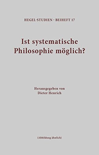 Ist systematische Philosophie möglich?: Stuttgarter Hegel-Kongress 1975 (Hegel-Studien, Beihefte)