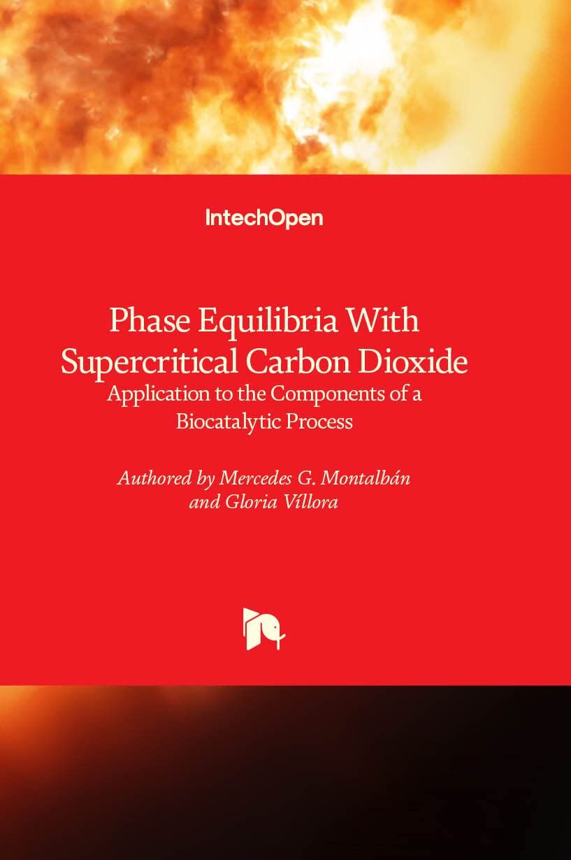Phase Equilibria With Supercritical Carbon Dioxide