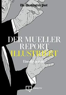 Der Mueller Report Illustriert: Eine Recherche