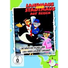 Landmaus und Stadtmaus - Die bärtige Mona Lisa, der gestohlene Diamant