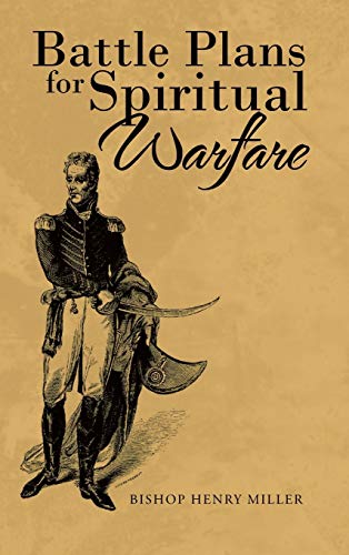 Battle Plans for Spiritual Warfare