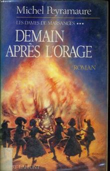 Orages lointains. Vol. 3. Demain après l'orage