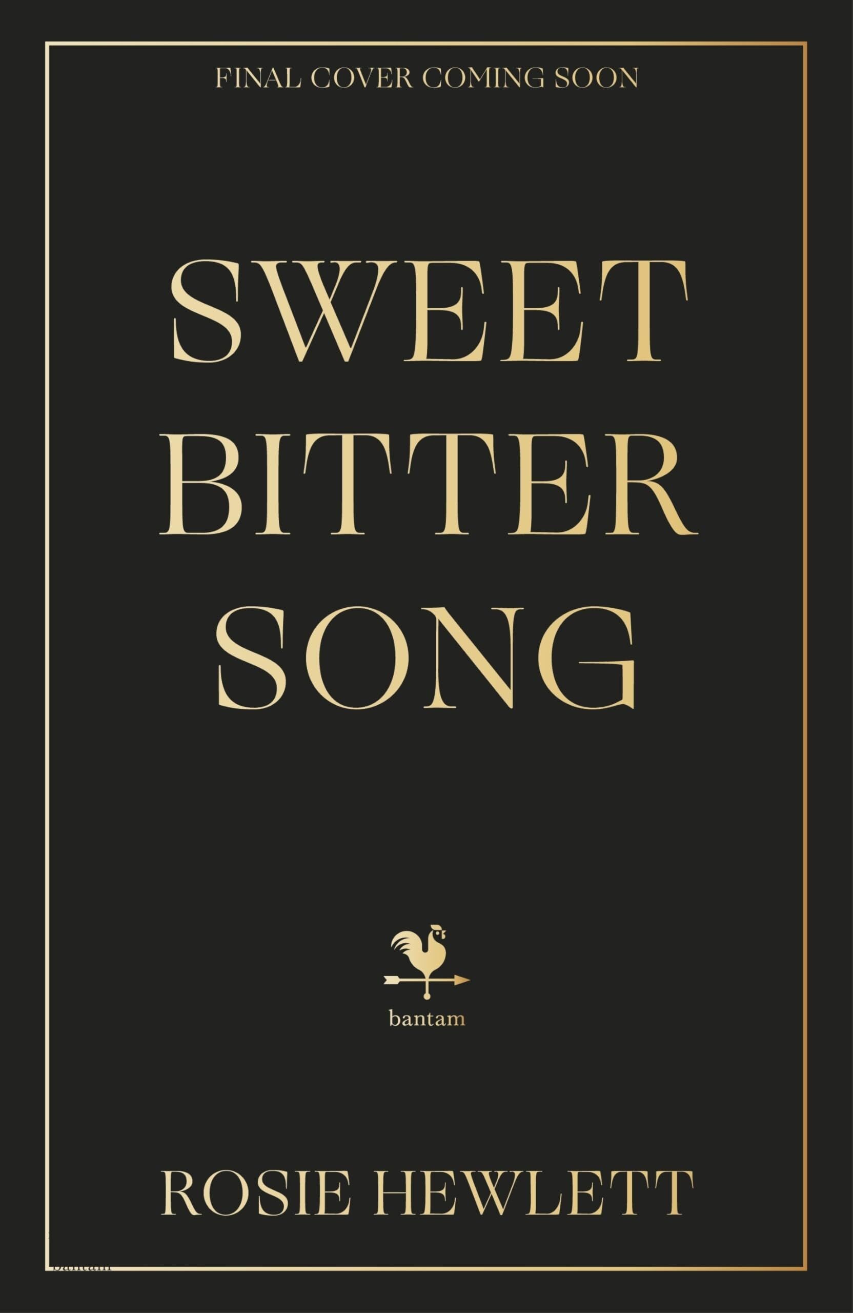 Hewlett, Rosie: Sweetbitter Song