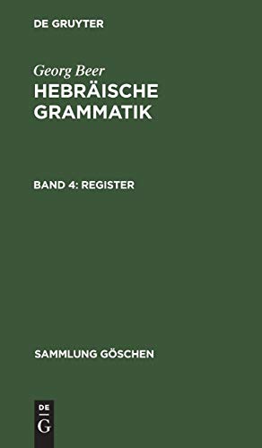 Georg Beer: Hebräische Grammatik: Register (Sammlung Göschen, Band 4765)
