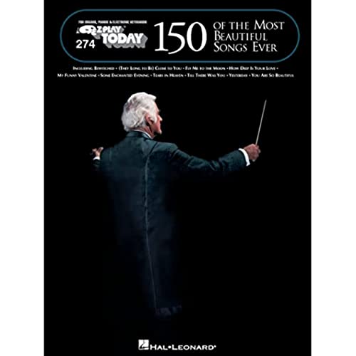 unbekannt One Hundred Fifty Of The Most Beautiful Songs Ever, E-Z Play Today Volume 274 (E-z Play Today, 274, Band 274)