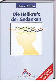 Die Heilkraft der Gedanken