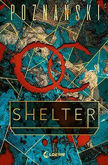 Shelter: Es ist deine Verschwörung – aber du bist ihr Opfer | Spiegel-Bestseller