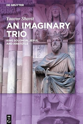 An Imaginary Trio: King Solomon, Jesus, and Aristotle