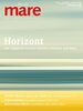 mare - Die Zeitschrift der Meere / No. 161 / Horizont: Die magische Grenze zwischen Himmel und Meer