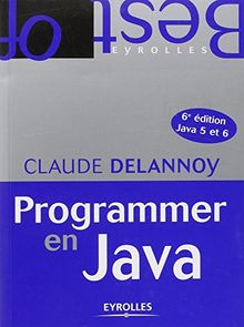 Programmer en Java : Java 5 et 6