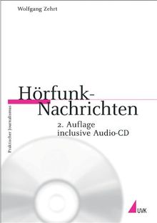 Hörfunk-Nachrichten (Praktischer Journalismus)