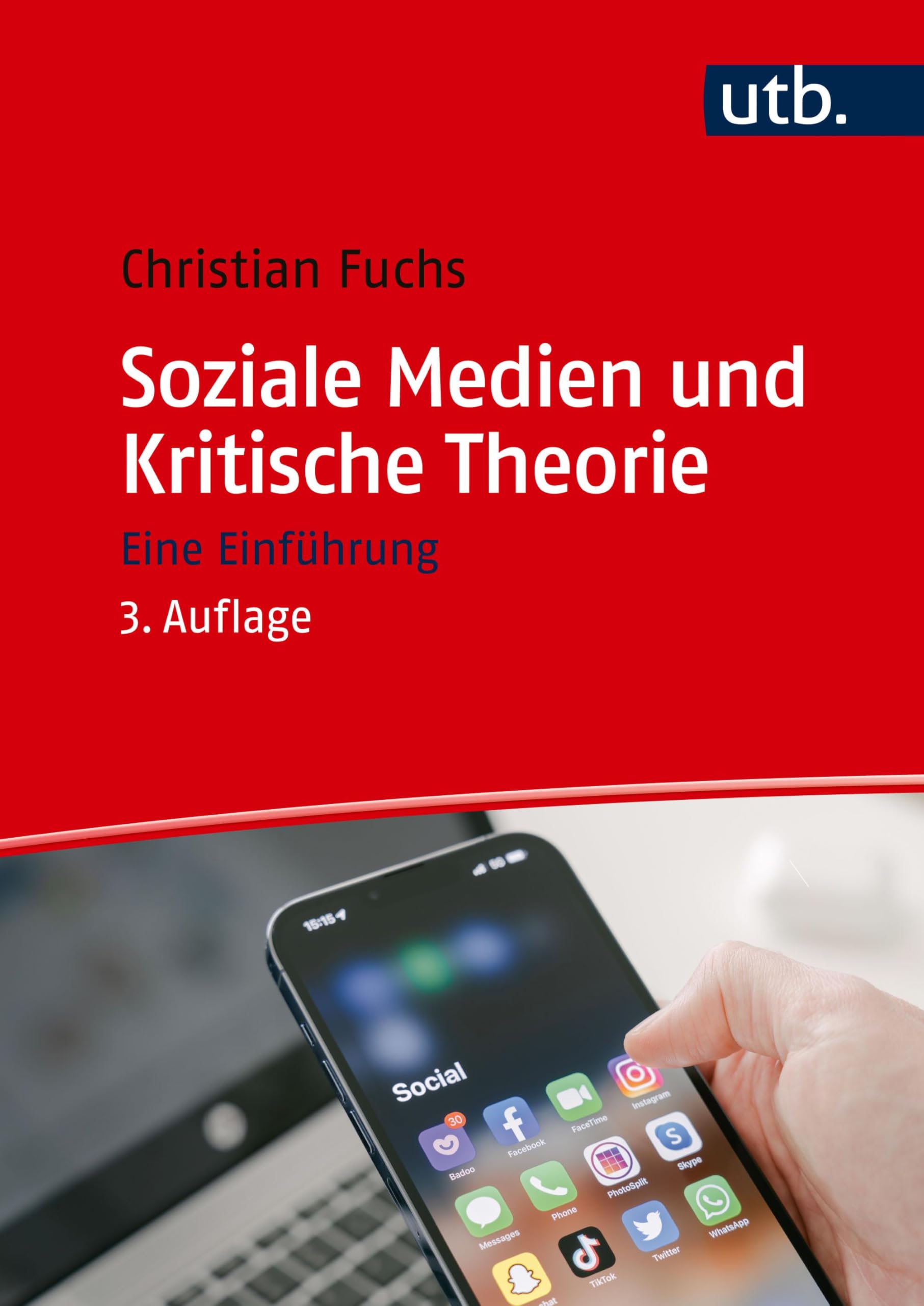 Fuchs Christian Soziale Medien und Kritische Theorie